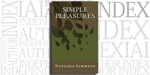 Simple Pleasures by Natasha Simmons on the Independent Author Index