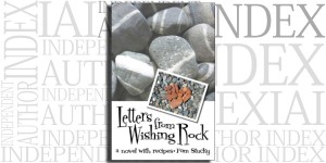 Letters from Wishing Rock (a novel with recipes) by Pam Stucky on the Independent Author Index