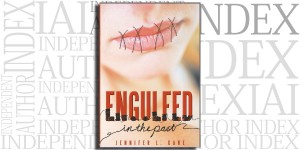 Engulfed: In the Past by Jennifer L. Kane on the Independent Author Index