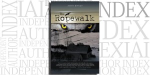 The Ropewalk by John Knauf on the Independent Author Index
