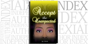 Accept the Unexpected by L. Cherelle on the Independent Author Index