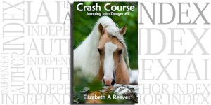 Jumping Into Danger #3: Crash Course by Elizabeth A. Reeves on the Independent Author Index