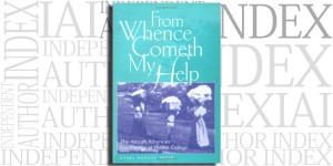 From Whence Cometh My Help by Ethel Morgan Smith on the Independent Author Index