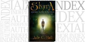 Skyra Journey to the In Between by Julie C. Hall