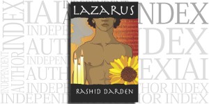Lazarus by Rashid Darden on the Independent Author Index