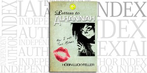 Letters to Alhannah: How I Met Your Mother by Jaime Buckley on the Independent Author Index