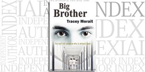 Big Brother by Tracey Morait