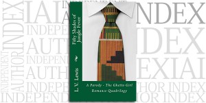 Fifty Shades of Jungle Fever by L. V. Lewis on the Independent Author Index