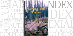 Scaling Tall Timber by Dave Folsom on the Independent Author Index