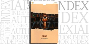 Crisis by Jorge Majfud on the Independent Author Index