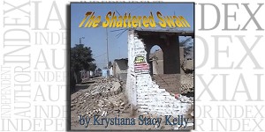 The Shattered Swan by Krystiana Stacy Kelly on the Independent Author Index