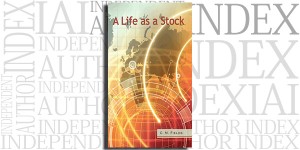 A Life as a Stock by C. M. Fields on the Independent Author Index