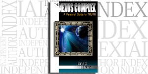 The Nexus Complex: A Personal Guide to Truth by Greg Lentz on the Independent Author Index