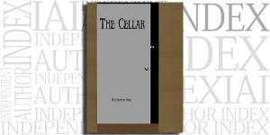 The Cellar by Christina Neely on the Independent Author Index