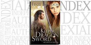 Keeper of the Dragon Sword by Linzé Brandon on the independent Author Index