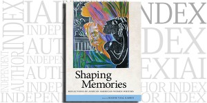 Shaping Memories edited by Joanne Veal Gabbin on the Independent Author Index