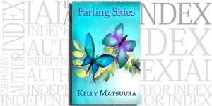 Parting Skies by Kelly Matsuura on the Independent Author Index
