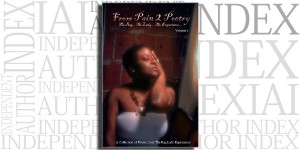 From Pain 2 Poetry: The Bag... The Lady... The Experience... Vol.1 by Martha M. Bradley on the Independent Author Index