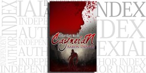 Cayneian by Aaron Dennis on the Independent Author Index