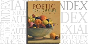 Poetic Potpourri by Marc Mullo on the Independent Author Index